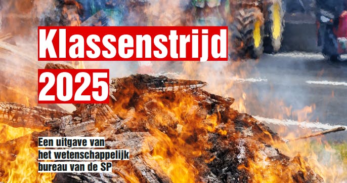 Afbeelding voor Wetenschappelijk Bureau SP presenteert rapport 'Klassenstrijd 2025'