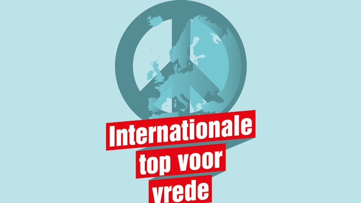 Kom naar de Internationale Top voor Vrede