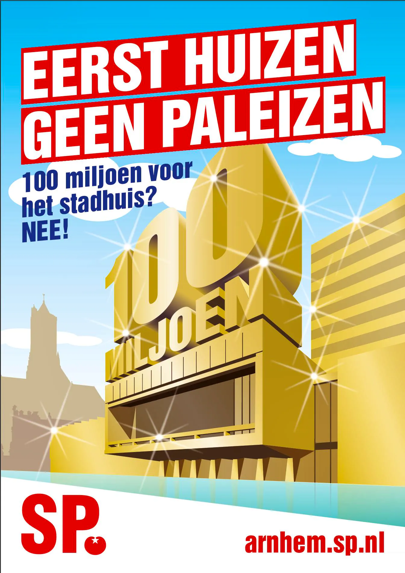 Eerst huizen geen paleizen